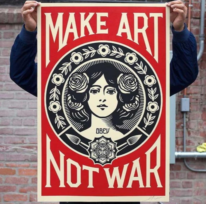 Person holding MAKE ART NOT WAR Signed Offset Lithograph